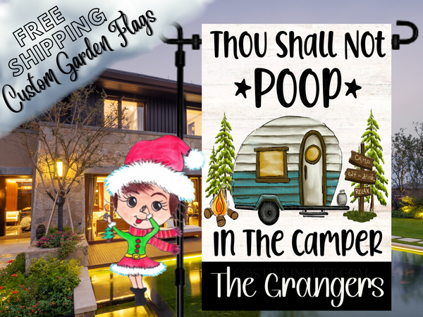 Thou Shall Not Poop In the Camper Garden Flag