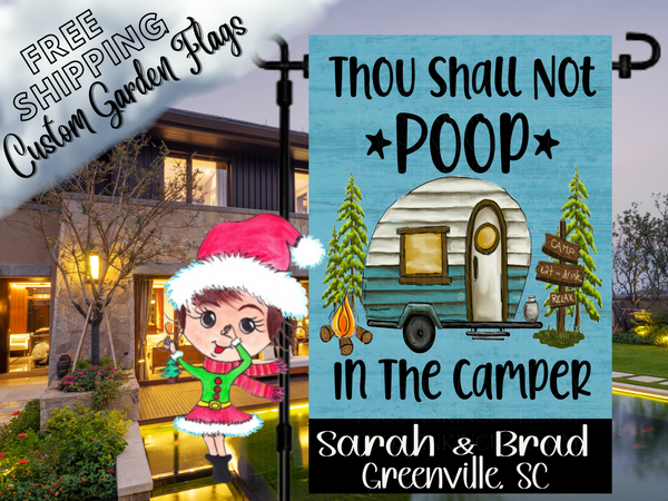 Thou Shall Not Poop In the Camper Garden Flag