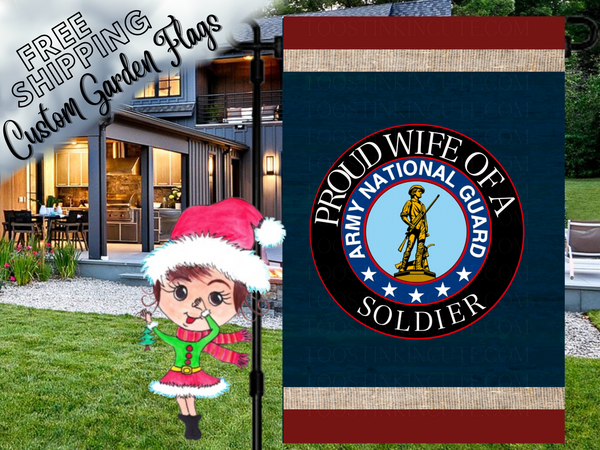 Proud Wife of a US Army National Guard Military Garden Flag