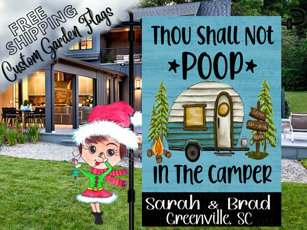 Thou Shall Not Poop In the Camper Garden Flag