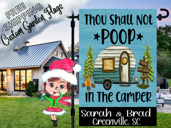 Thou Shall Not Poop In the Camper Garden Flag