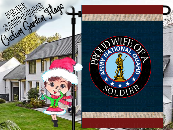 Proud Wife of a US Army National Guard Military Garden Flag