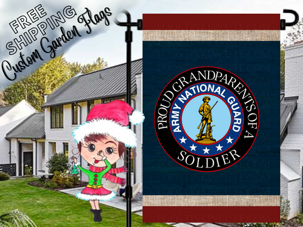 Proud Grandparent of a US Army National Guard Military Garden Flag